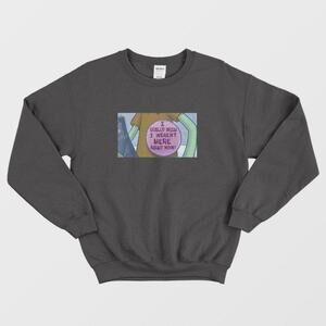 Squidward I Really Wish I Werent Here Right Now Funny SpongeBob Sweatshirt